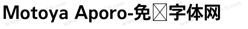Motoya Aporo字体转换